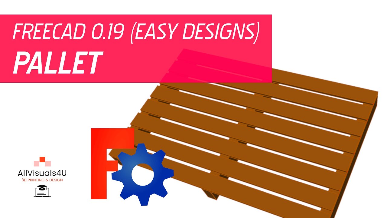 🟫 FreeCAD Tutorial - FreeCAD Extrude - Pallet Design - Easy CAD Designs