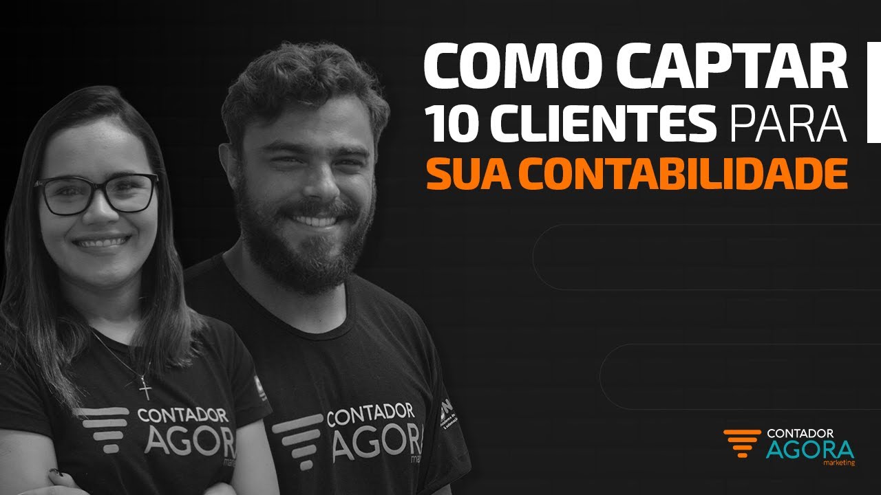 Como captar 10 Clientes na sua Contabilidade