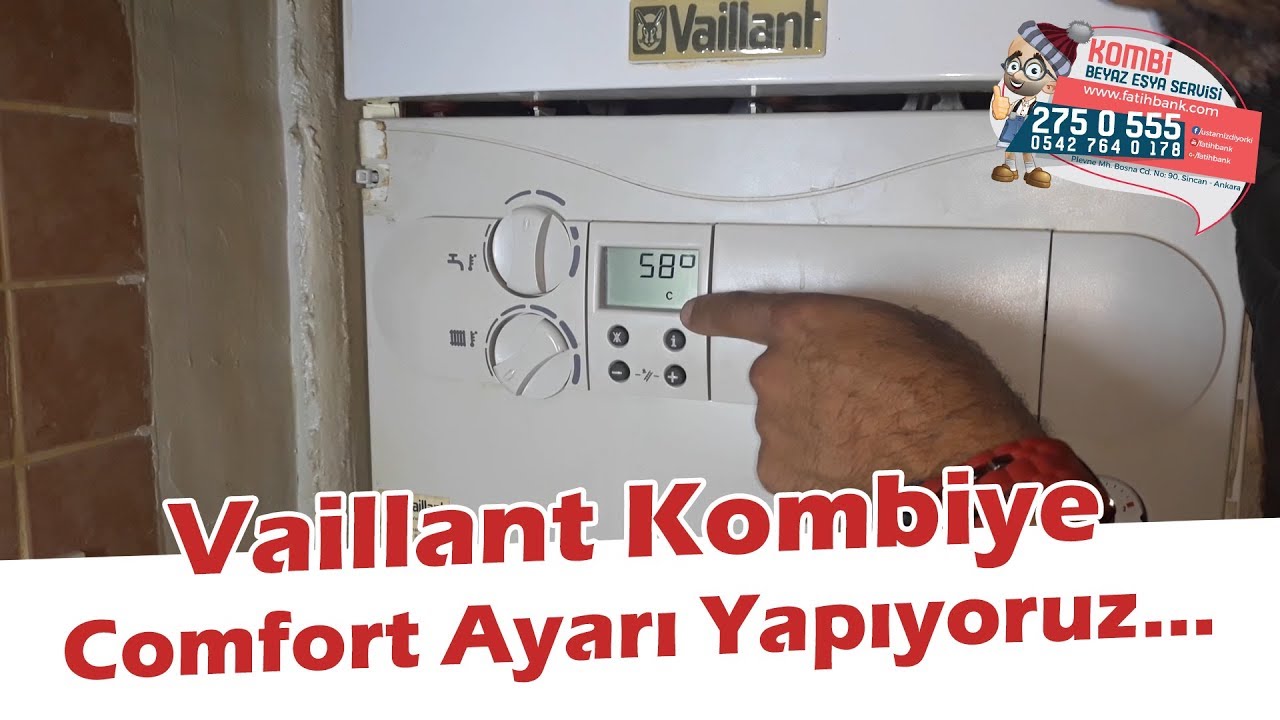 Vaillant Kombiye komfort Ayarı Nasıl Yapılır! Kombi Tamircisi Fatih Usta Anlatıyor!