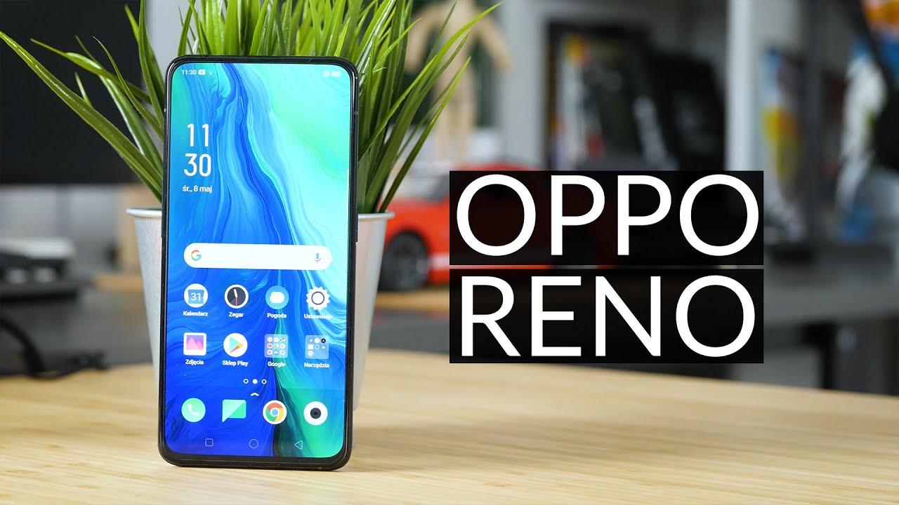 Oppo Reno - sprawdziliśmy smartfon z najdziwniejszym aparatem ostatnich lat