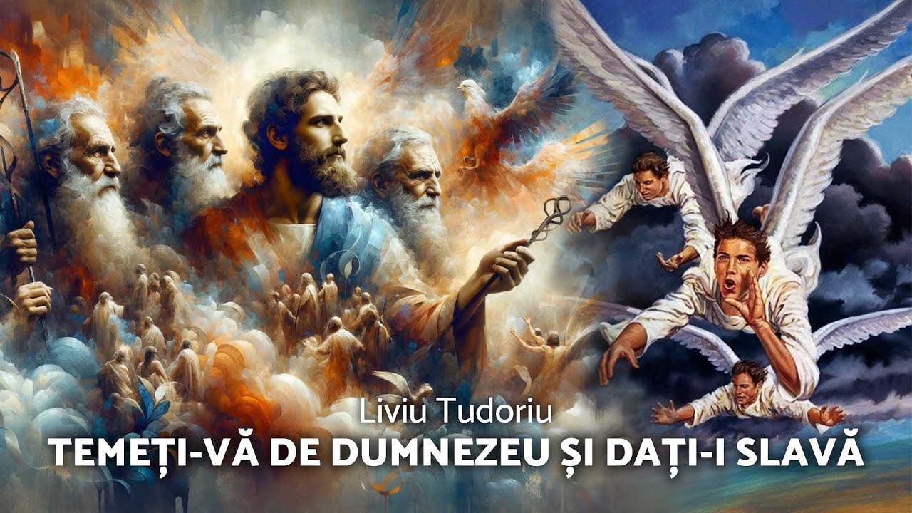 Temeți-vă de Dumnezeu și dați-I slavă - Liviu Tudoroiu - AZSMR-Bucov