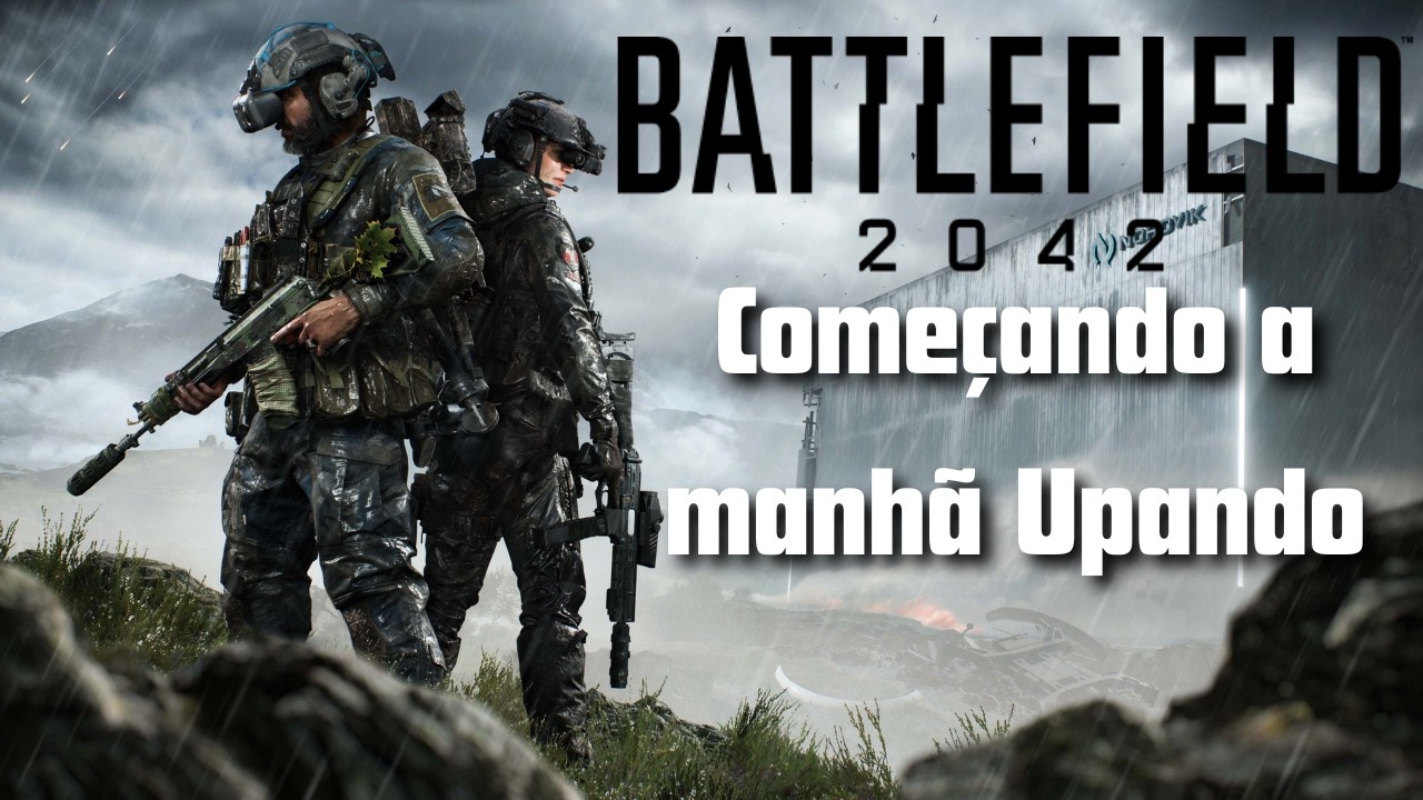 🔥 Battlefield 2042  [PARTE #02] -- Começando a Manhã Upando! Gameplay AO VIVO