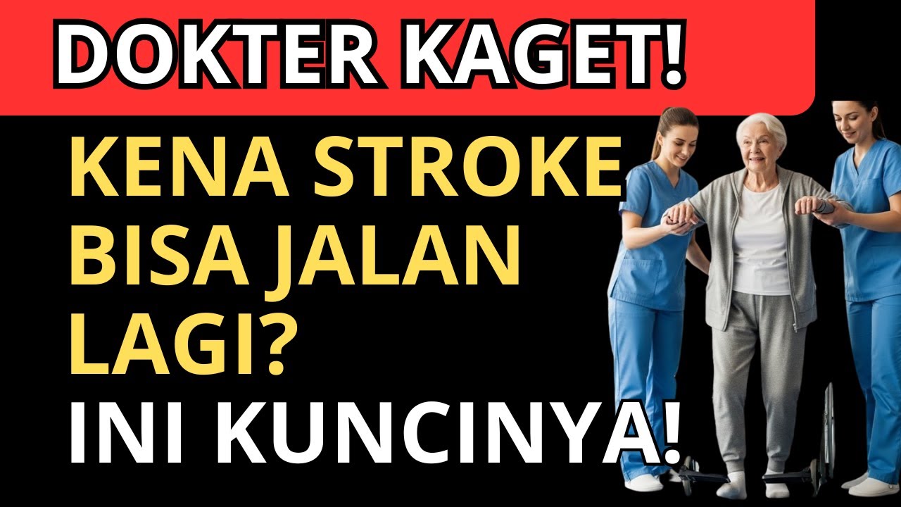 DOKTER KAGET‼️PASIEN STROKE BISA JALAN LAGI, INI KUNCINYA