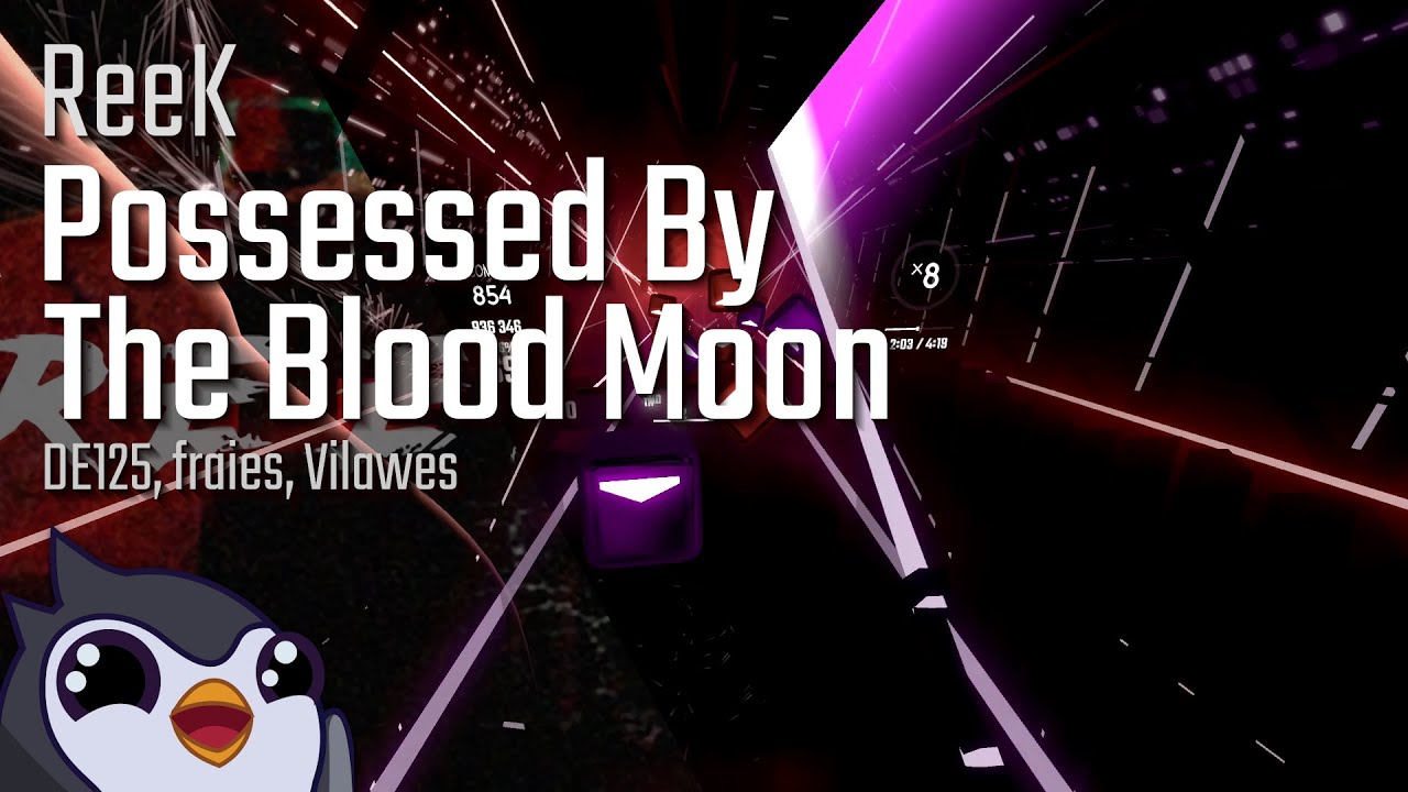Beat Saber | ReeK - Possessed By The Blood Moon [Expert+] | 92.02%