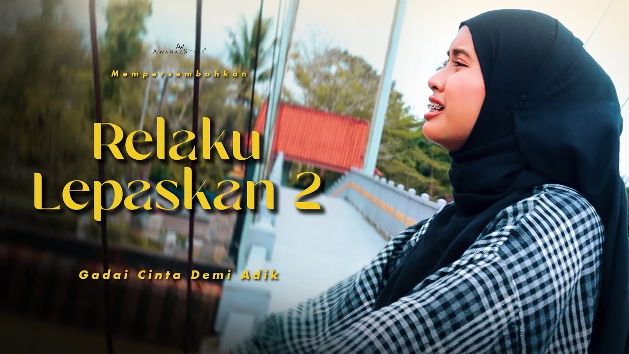 RELAKU LEPASKAN 2 | SHORTFILM KAKAK GADAI CINTA DEMI ADIK