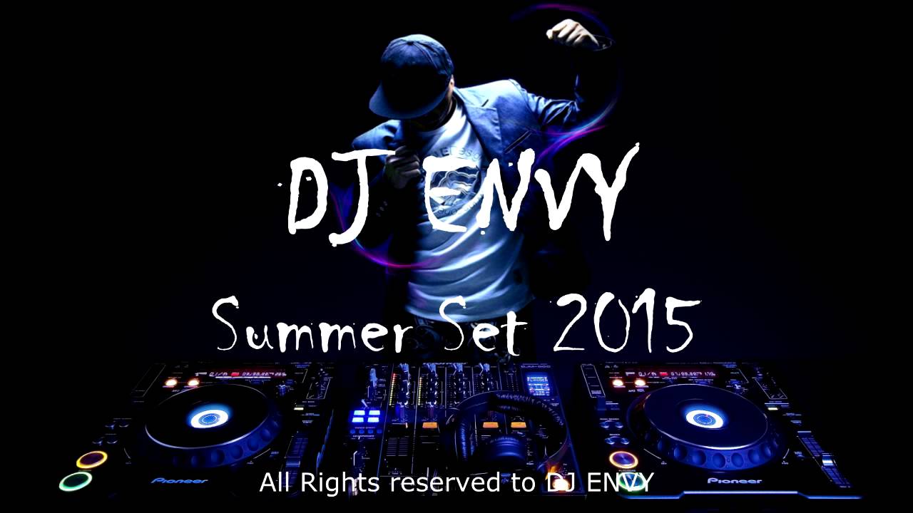 DJ ENVY Summer Mix 2015