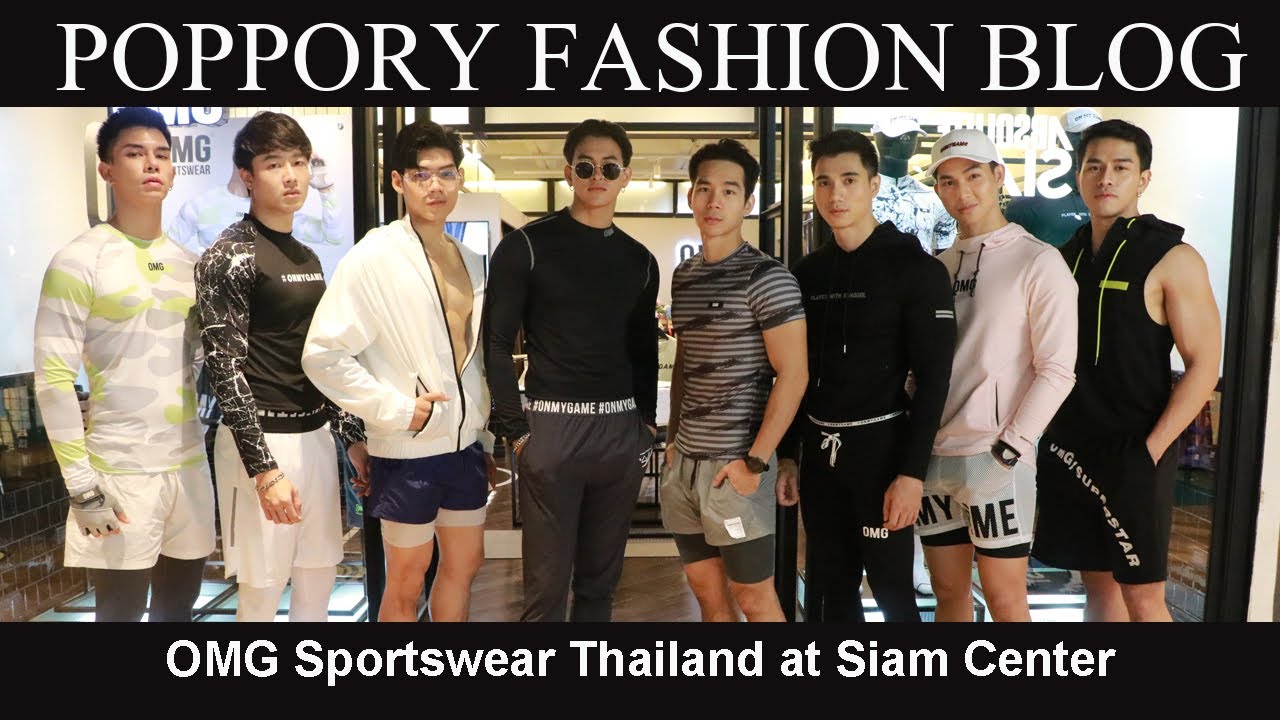 OMG Sportswear Thailand at Siam Center  | VDO BY POPPORY