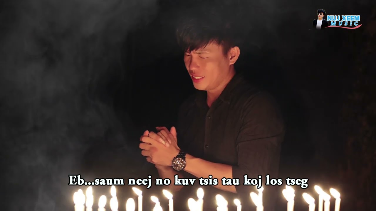 tos koj hauv nruab dab - nuj xeem - nkauj tawm tshiab fullMV 2021