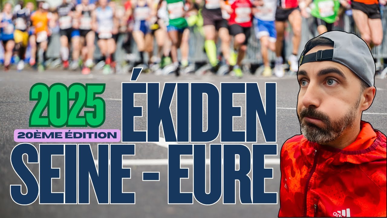 &Eacute;kiden 2025🏃🏻&zwj;♀️&zwj;➡️🏃🏻&zwj;♂️&zwj;➡️marathon Seine Eure by [RUN ADDICTIVE] 4K🎥inside