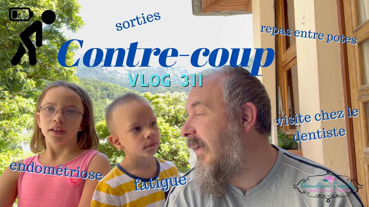 GROSSE FATIGUE 🌟 VLOG FAMILLE 311
