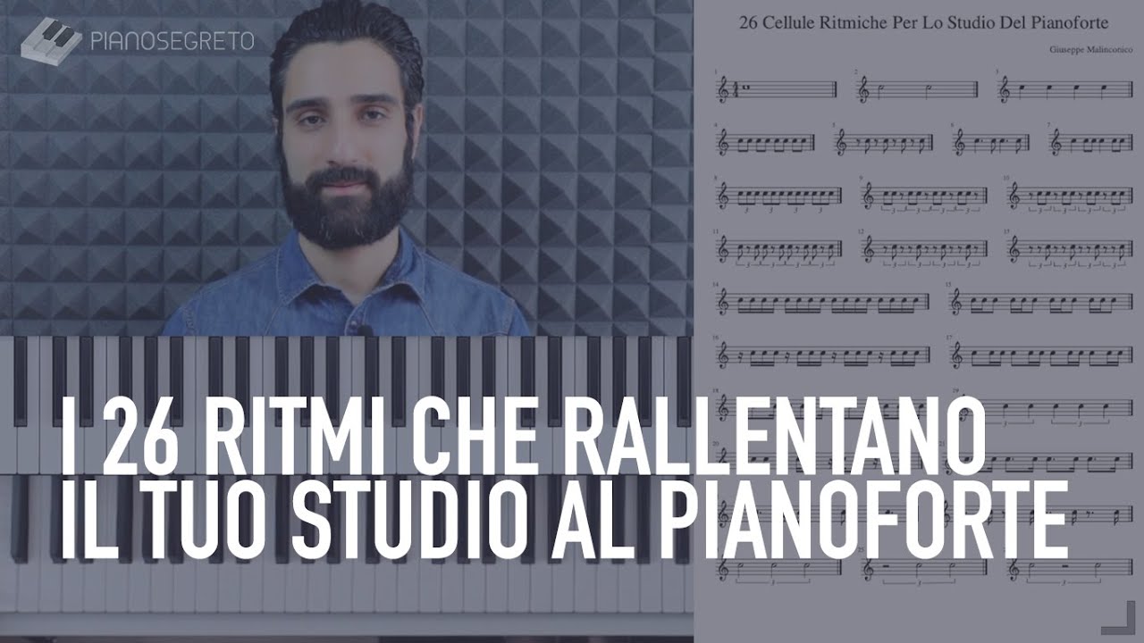 I 26 Ritmi Che Rallentano Il Tuo Studio Al Pianoforte