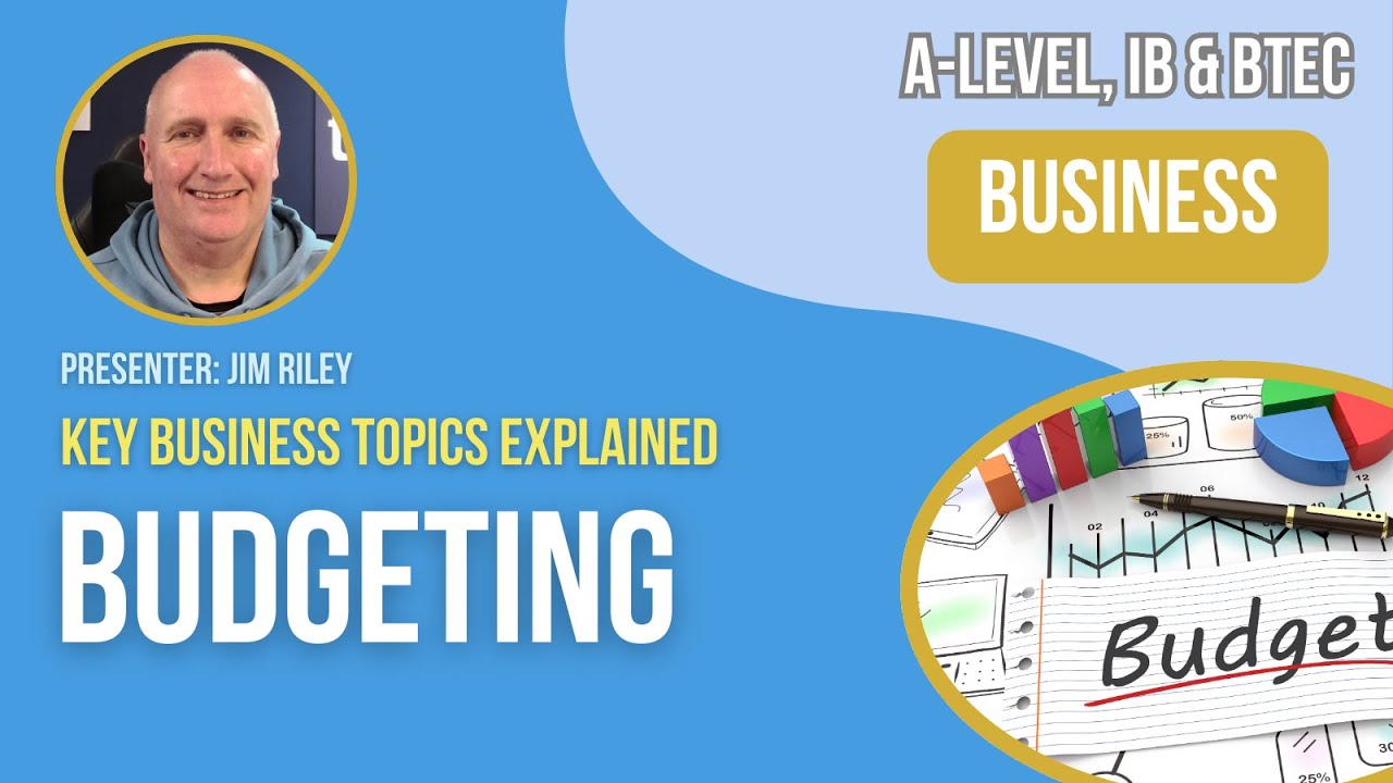 Budgeting | A-Level, IB & BTEC Business