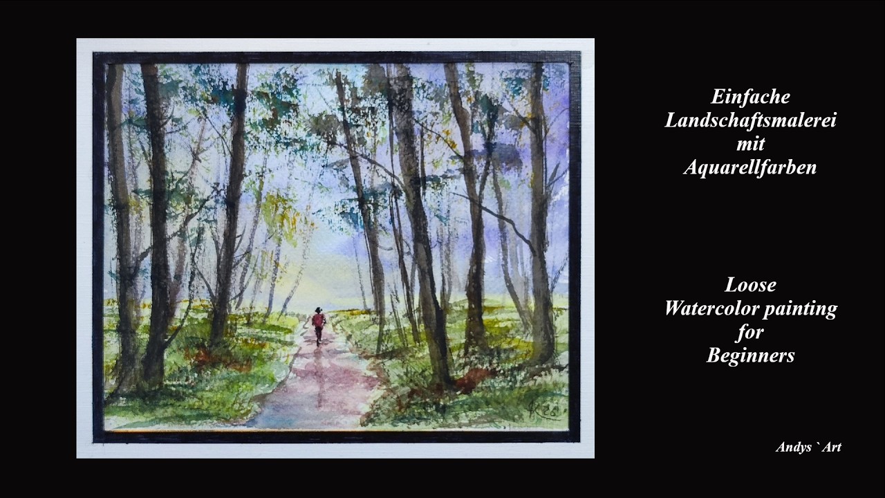 Einfache Schritte zur Aquarell Landschaftsmalerei , Loose Watercolor Painting for Beginners