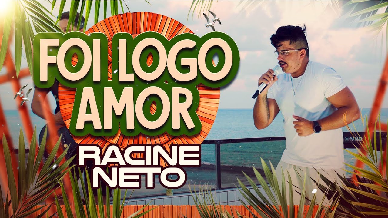 Foi Logo Amor (Você me Fez Voar) - Racine Neto - SERESTA NA PRAIA