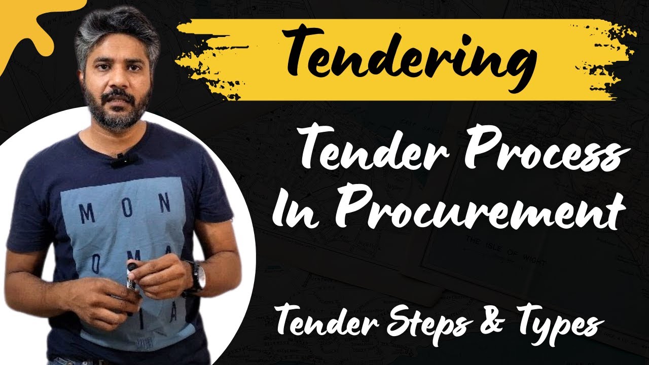Tender Process in Procurement | Types of Tender | Steps of Tender