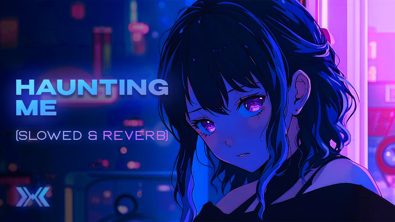 Missilles, Exord - HAUNTING ME [Slowed & Reverb]