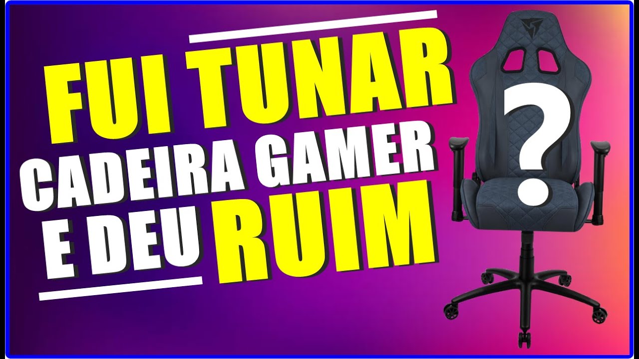 FUI TURBINA CADEIRA GAMER COM ACESSÓRIOS DE CONFORTO E ERGONOMIA E DEU RUIM