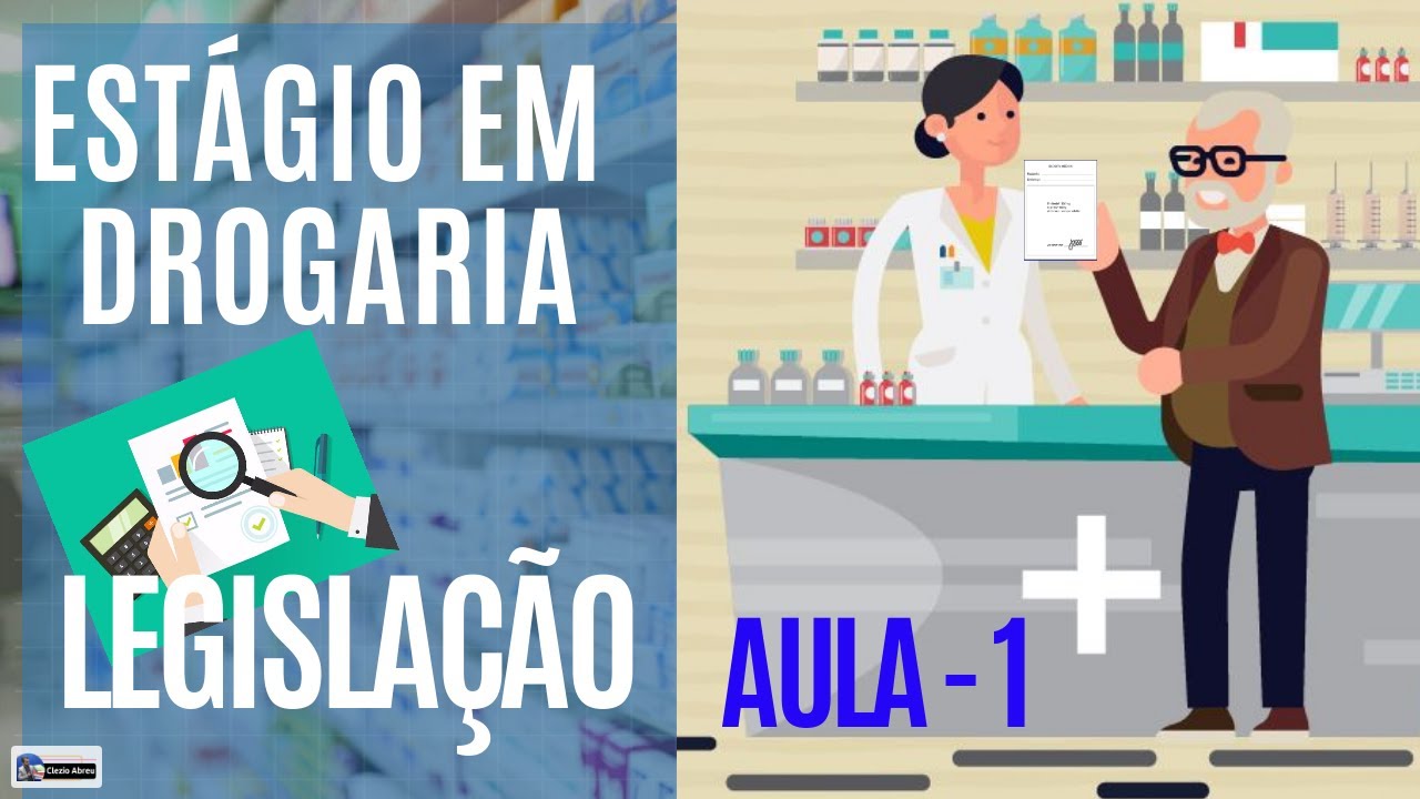 AULA TEÓRICA DE ESTÁGIO EM DROGARIA   AULA 1