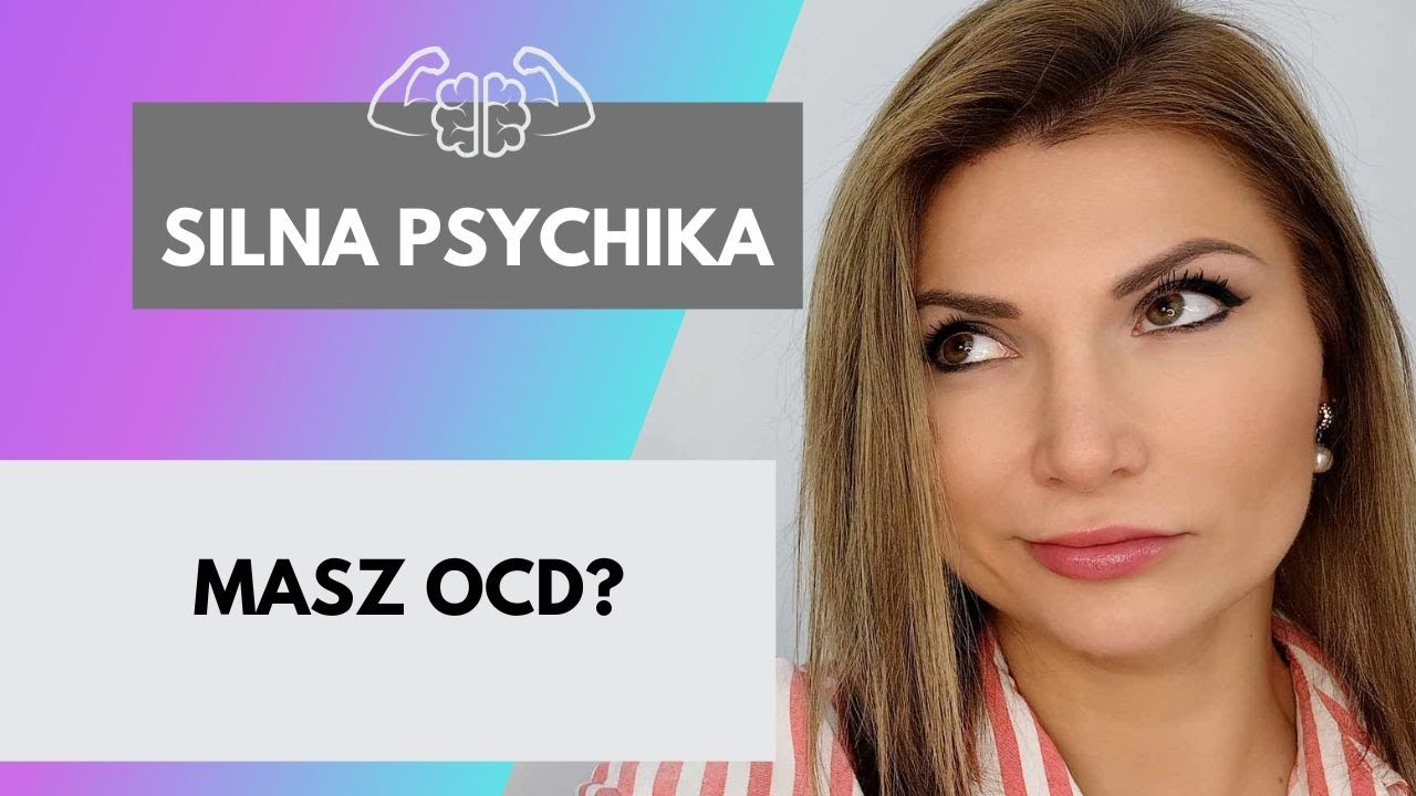 Jak radzić sobie z NATRĘTNYMI myślami i PRZYMUSOWYM zachowaniem. NERWICA NATRĘCTW 🤯