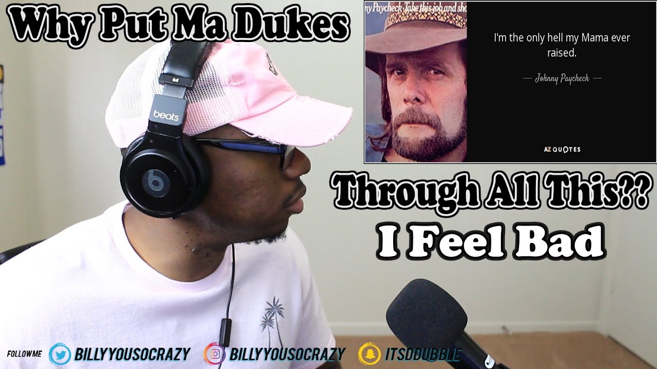 Johnny Paycheck - I'm The Only Hell My Momma Ever Raised REACTION! HE GAVE HIS MOM HELL FORREAL