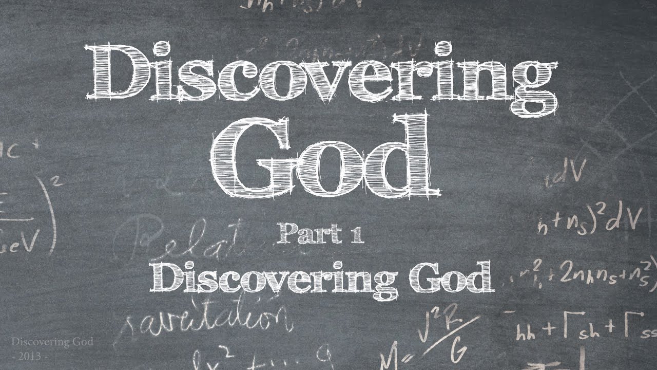 Discovering God - Session 1 - Ron Matsen