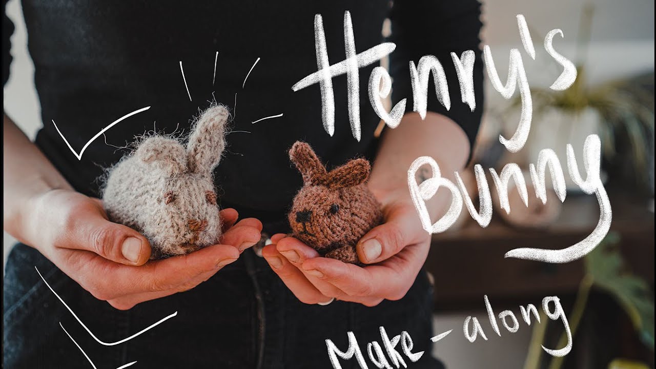 Galad Knitting Circle - Henry's Bunny (Make-along)