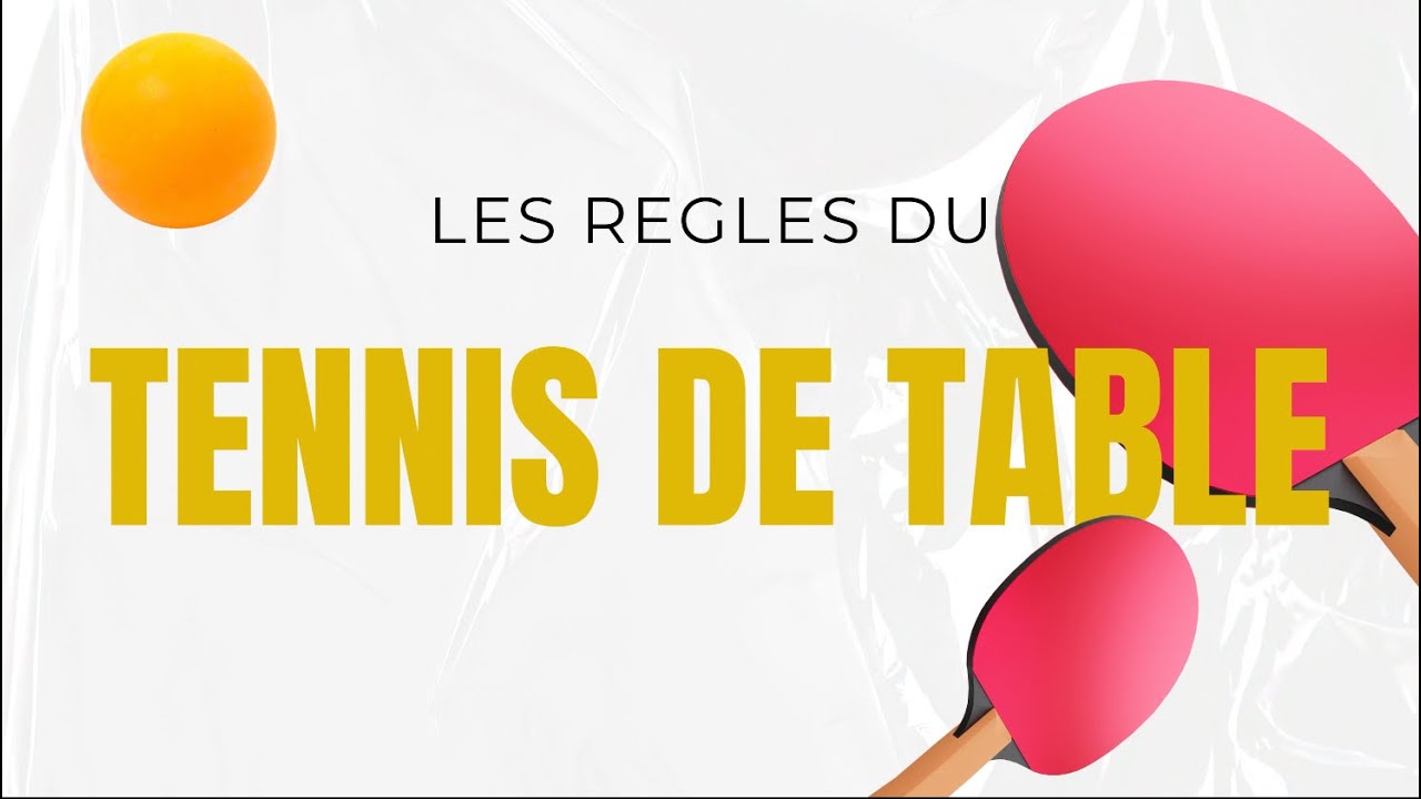 Les règles du tennis de table