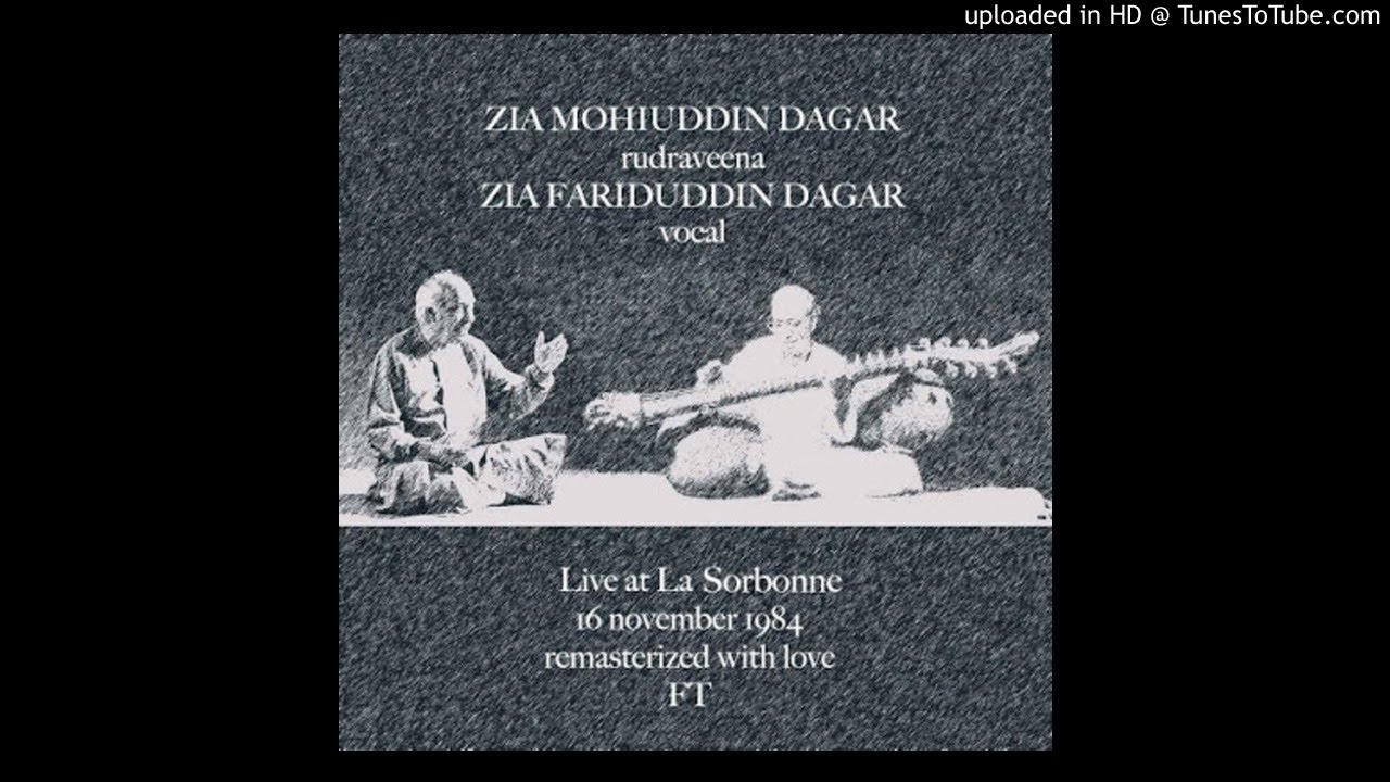 Zia Mohiuddin Dagar (Rudra Veena), Zia Fariduddin Dagar (Vocal)