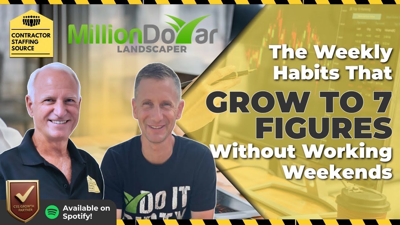 Grow Your Landscaping Business to 7 Figures: Scott Molchan on Systems, Pricing & Leadership