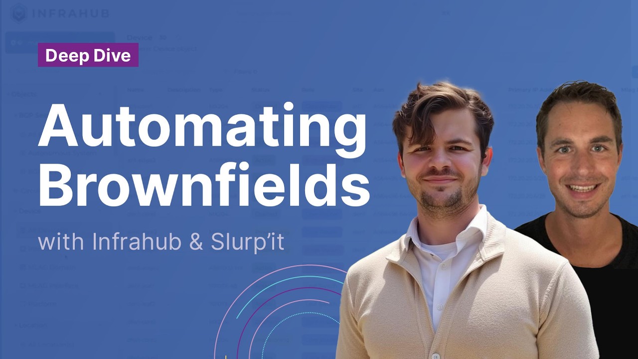 Automating Brownfield Networks With Slurp'it Discovery Aand Infrahub Sync