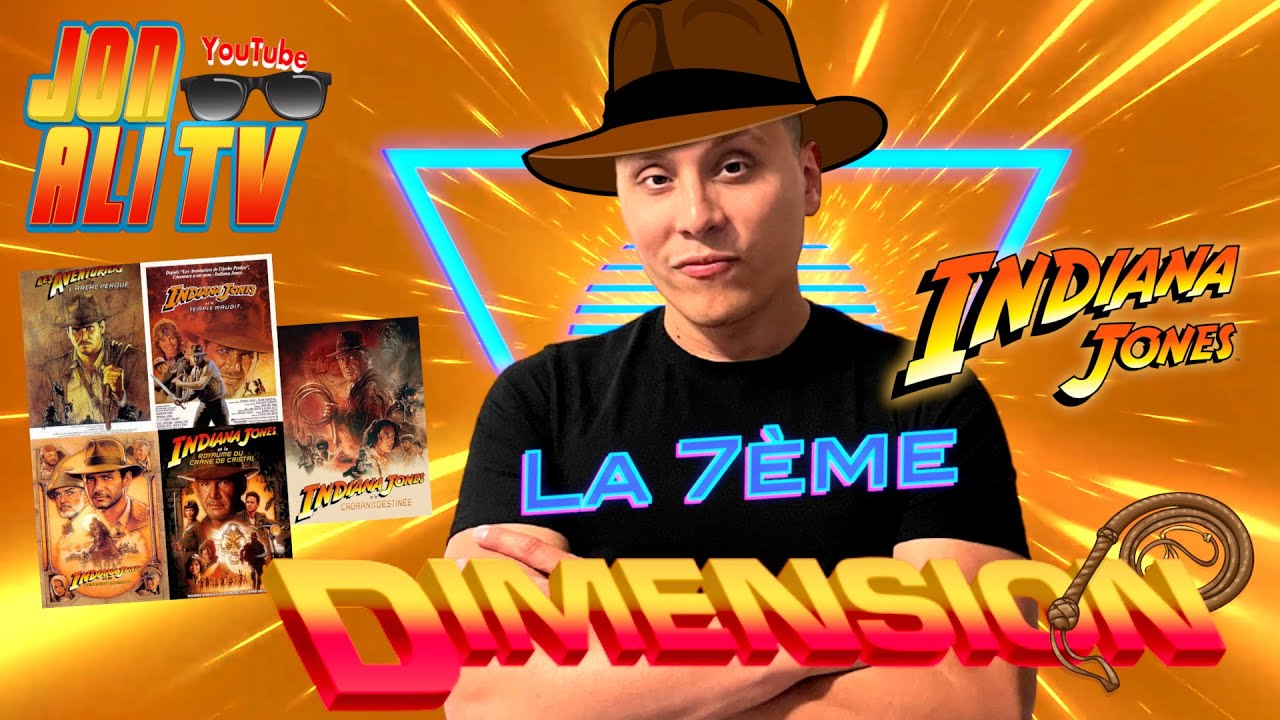 LA 7ÈME DIMENSION 🌀 SAGA INDIANA JONES 🤠 Feat @TheFilmTalker-02 @merej6401 @DesToilesDesPoils & Fouad