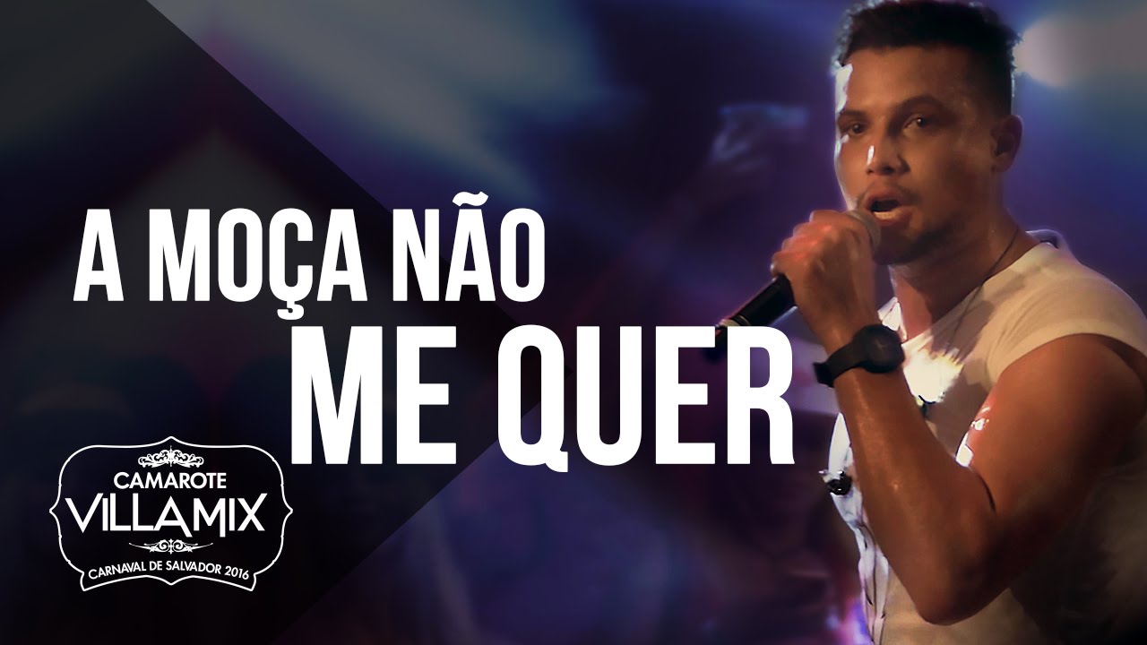 A moça não me quer - Israel Novaes - Camarote Villa Mix 2016