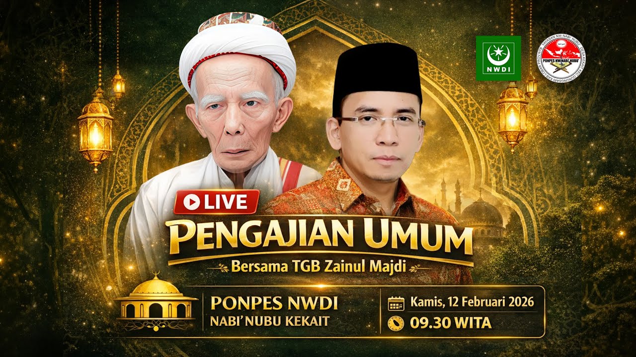 LIVE — Pengajian Umum Bersama TGB Dr. KH. Muhammad Zainul Majdi | Ponpes NWDI Nabi Nubu Kekait