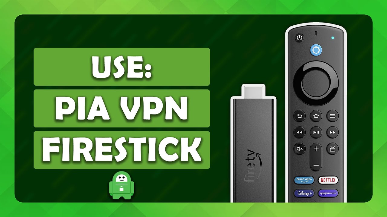 Как использовать VPN Private Internet Access на Amazon Fire TV Stick