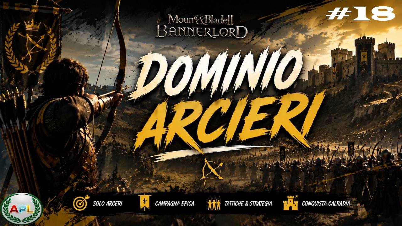 Mount and Blade II Bannerlord Dominio Arcieri Parte 18 