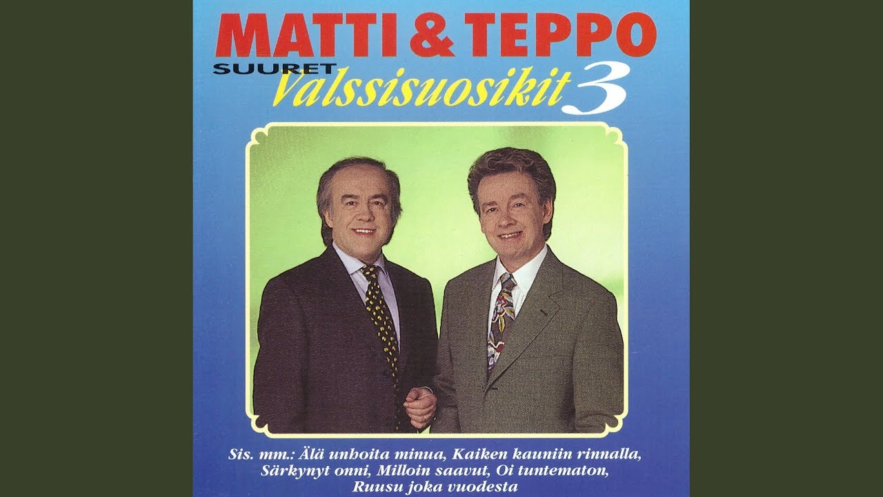 Älä unhoita minua (Voi ystäväin...)