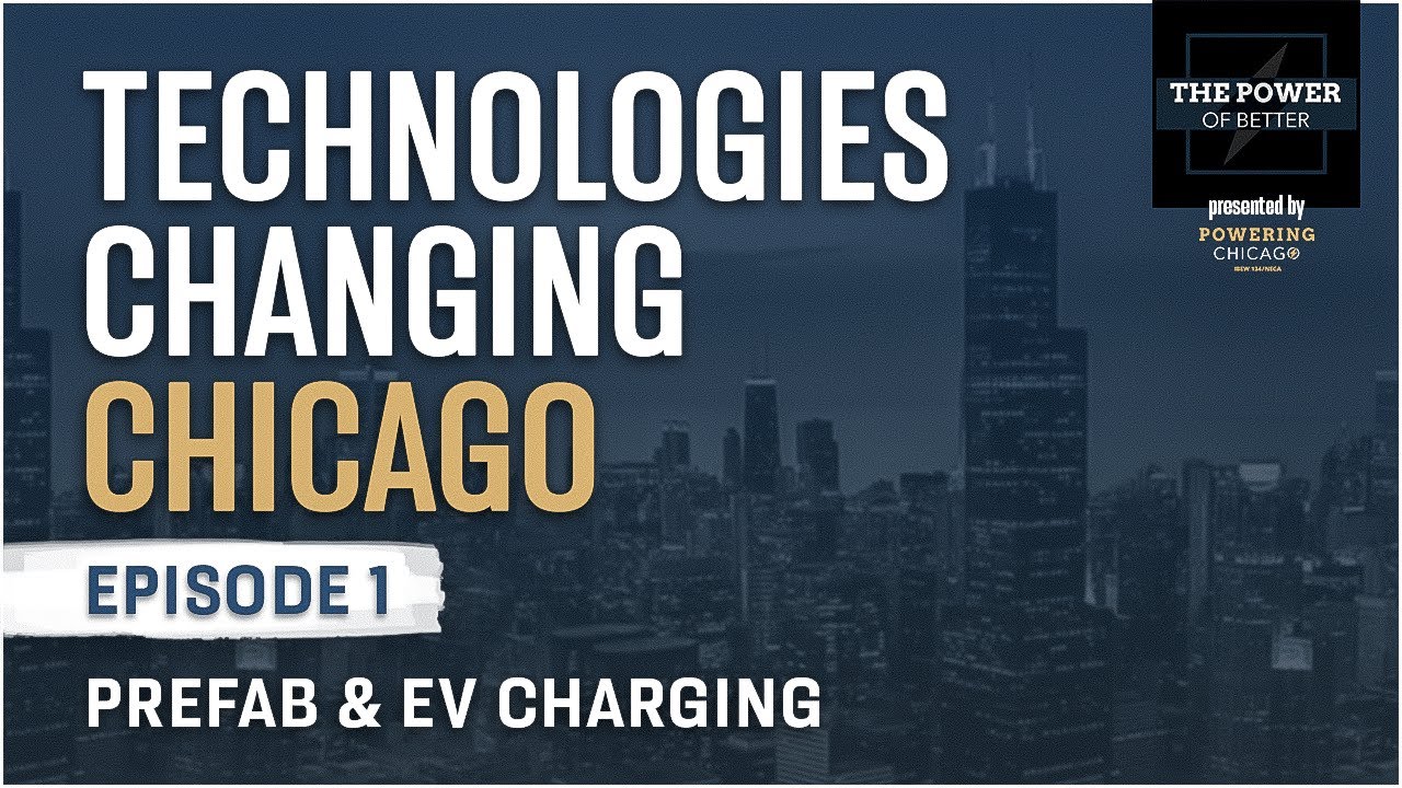 How EVs & Prefab Are Impacting Electrical Construction | The Power of Better | EP 1