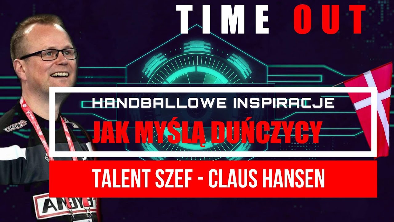 TIME OUT | HANDBALLOWE INSPIRACJE | JAK MYŚLĄ DUŃCZYCY