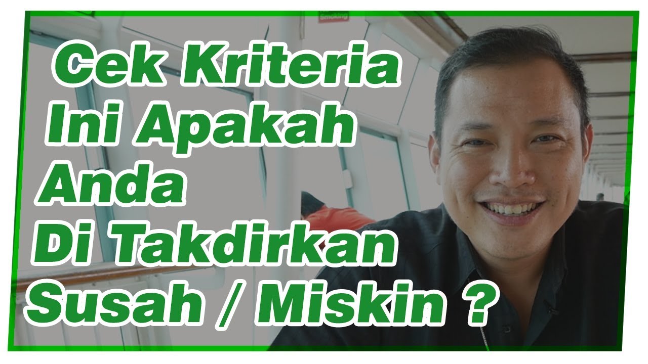 Cek Kriteria Ini, Apakah Anda Ditakdirkan Hidup Susah Atau Miskin ?