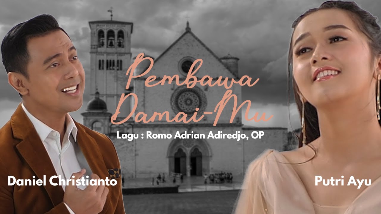 Pembawa Damai-Mu - Daniel Christianto & Putri Ayu [Official Music Video]-Amicitia