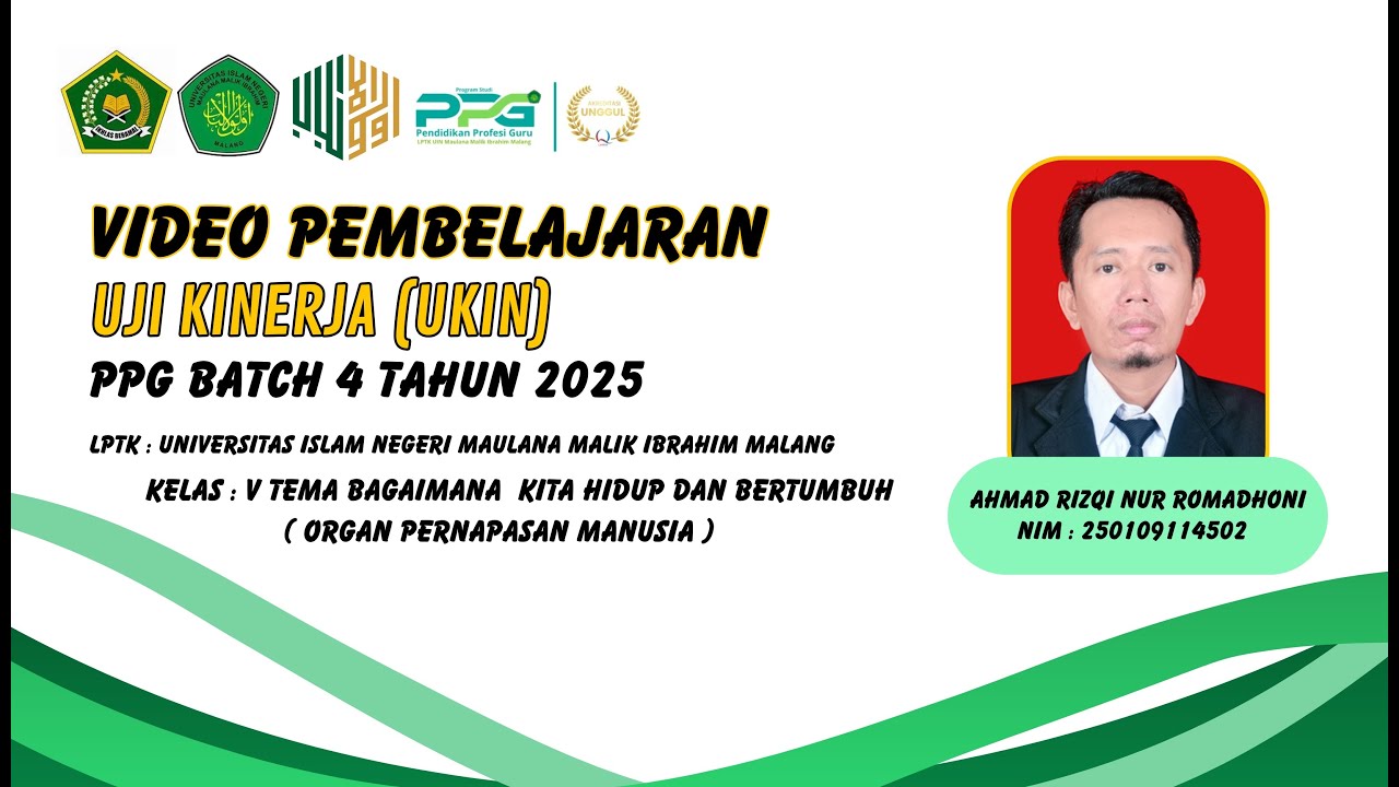 VIDEO UJI KINERJA (UKIN) PPG DALJAB BATCH 4 TH. 2025 / GKMI / LPTK UIN MAULANA MALIK IBRAHIM MALANG
