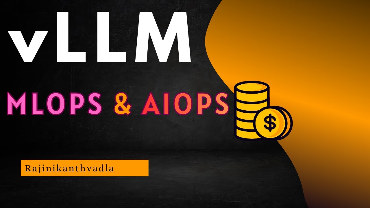 vLLM Deep Dive for MLOps & LLMOps | Real-World Production Explanation