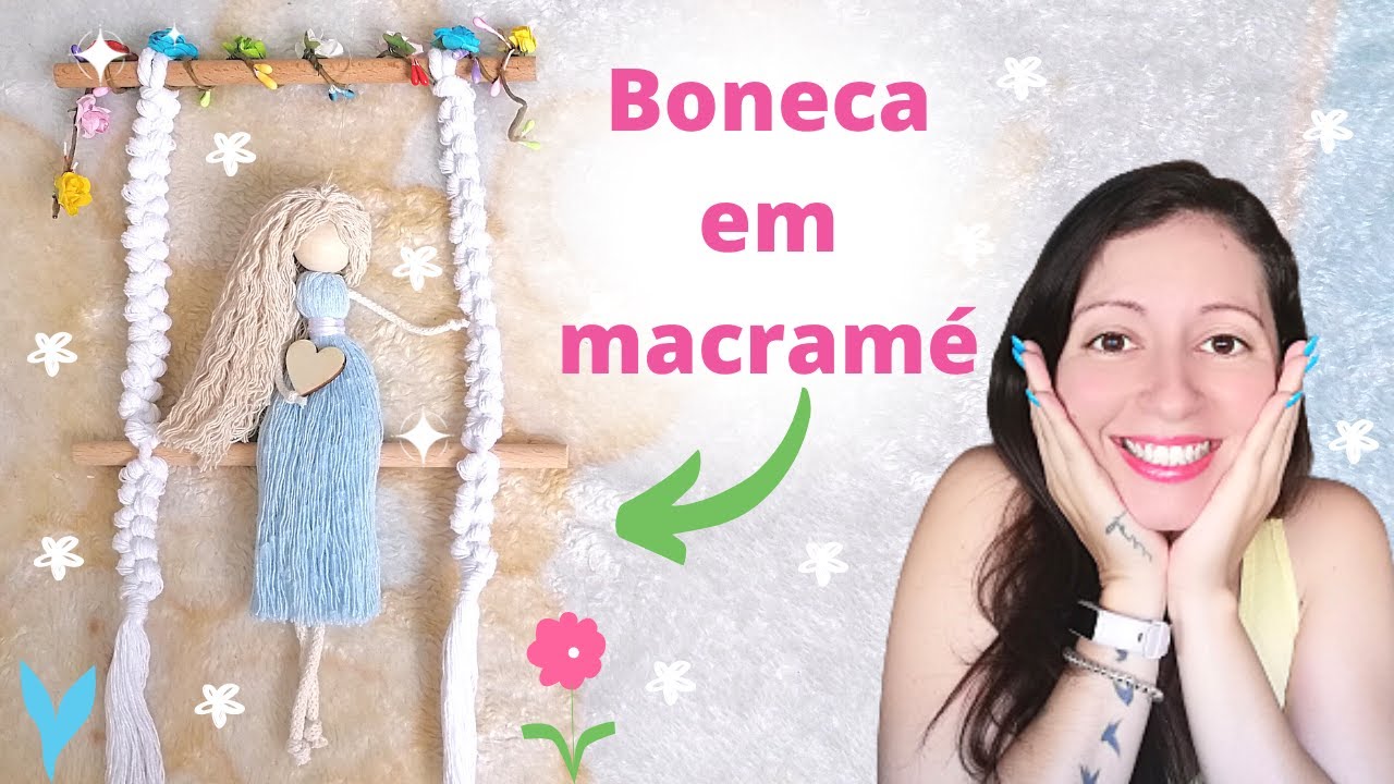🌸Boneca em macramé - DIY Macramé Doll - Bonequinha no baloiço em macramé | Muito fácil✨