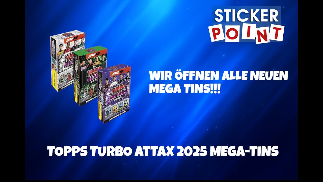 Wir ÖFFNEN ALLE Topps Turbo Attax 2025 Mega Tins
