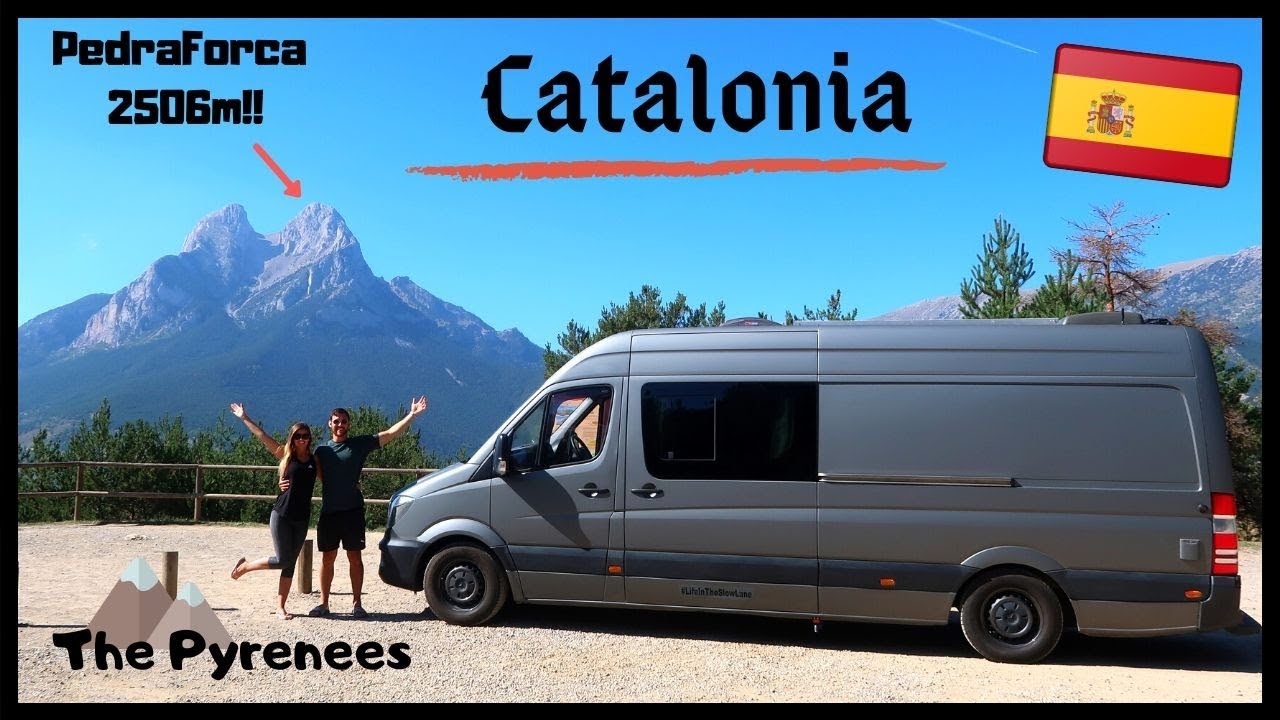 Catalonia, The Pyrenees and Pedraforca summit 2500!!! | Vanlife