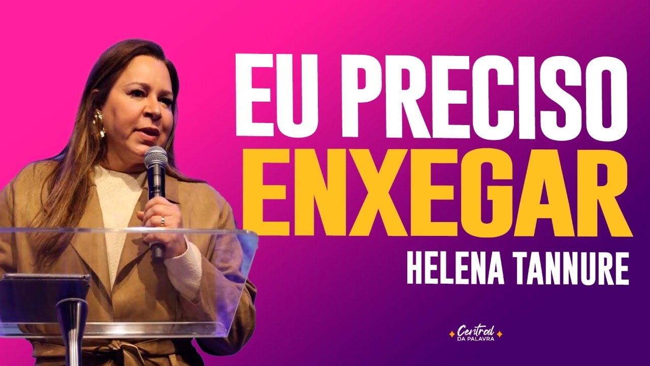 Helena Tannure I  ABRA OS MEUS OLHOS, SENHOR!