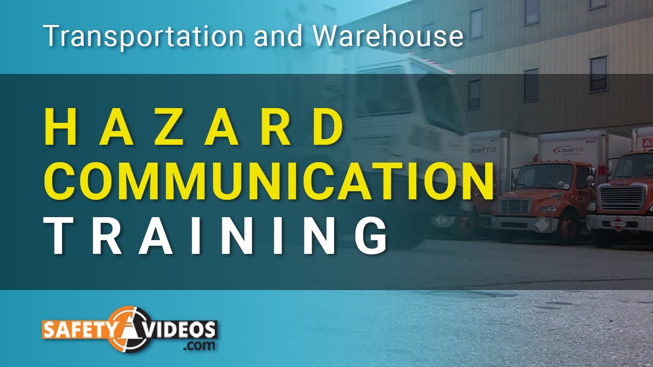Hazard Communication Training for Transportation and Warehouse Locations