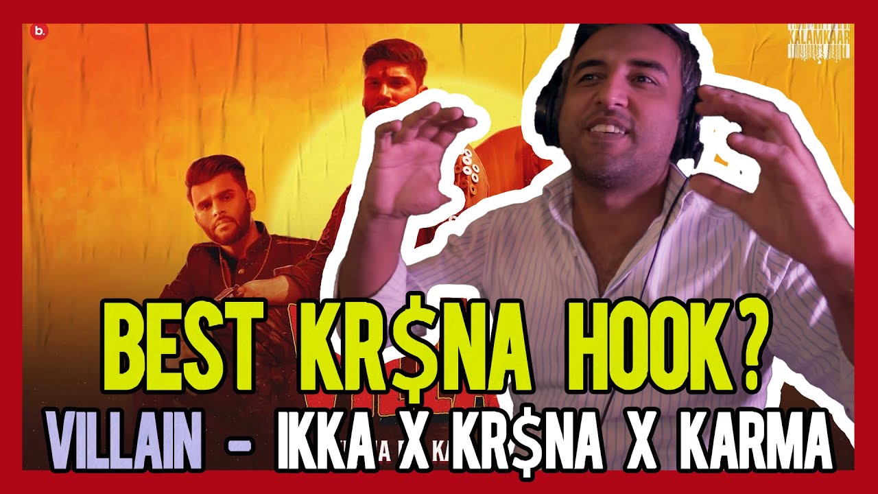 RAPPER REACTS to KR$NA Ft. Karma & IKKA - Villain