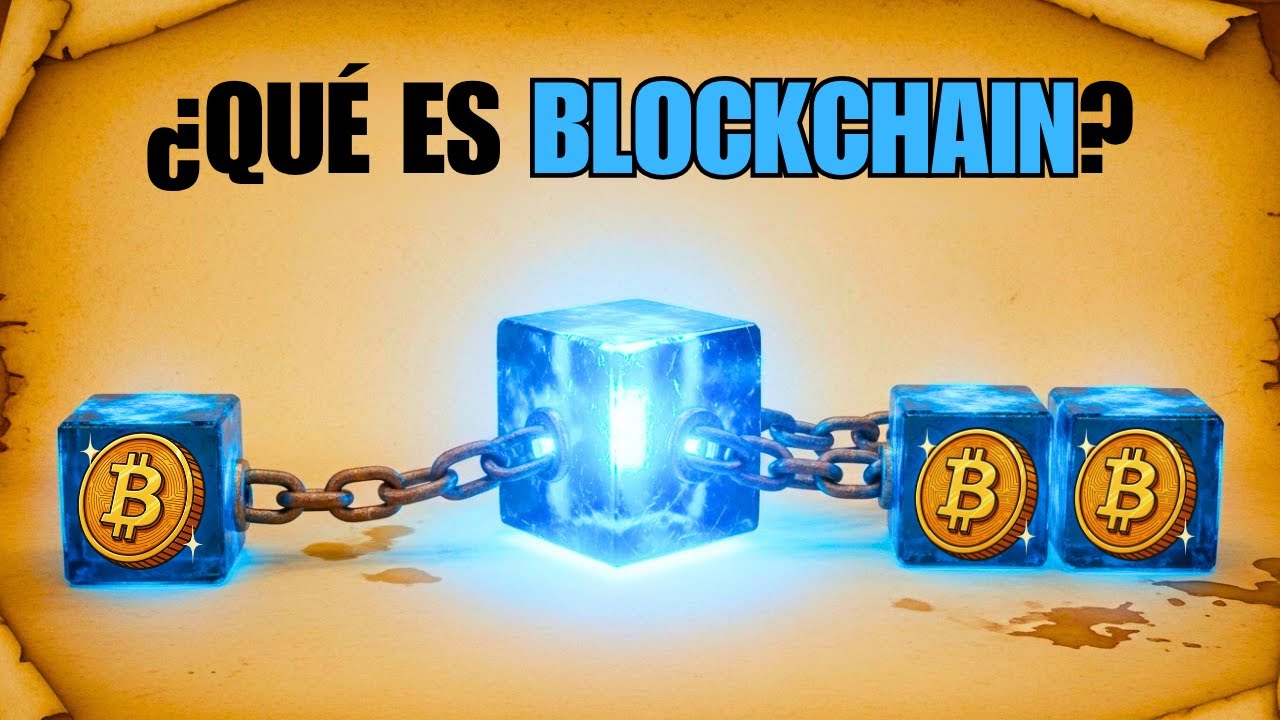 BLOCKCHAIN EXPLICADO: SIMPLE, DIRECTO Y SIN HUMO