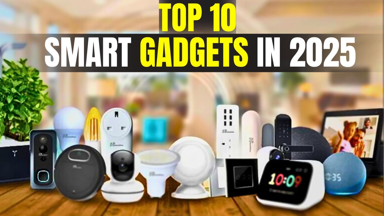 10 Best Smart Gadgets for Home in 2025 | BUYER'S GUIDE!!!